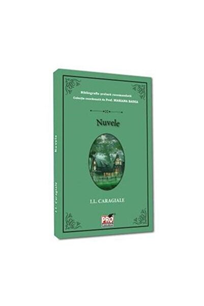 Editura Pro Universitaria Nuvele, Ion Luca Caragiale