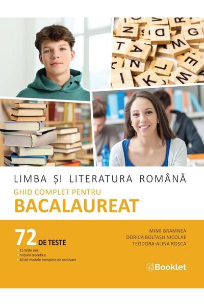 Editura Booklet Limba si literatura romana. Ghid complet pentru Ba