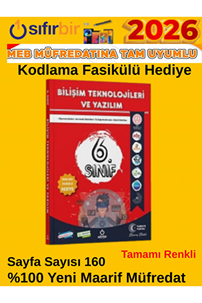 Ens Yayıncılık Sıfır Bir 6.Sınıf 2025-2026 BİLİŞİM TEKNOLOJİLERİ VE YAZILIM Türkiye Yüzyılı Maarif Müfredat