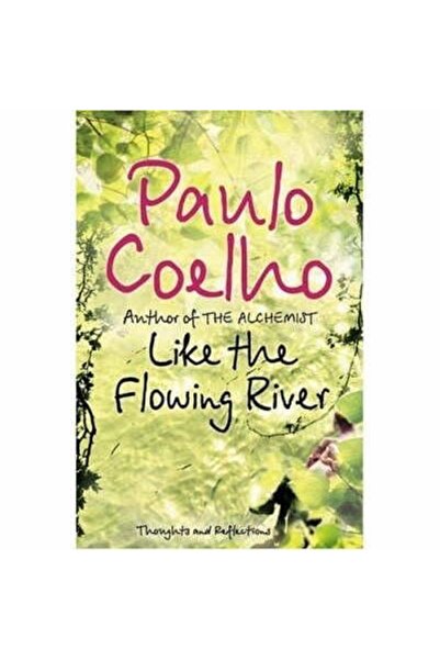 Harper Collins Like The Flowing River - Thoughts and Reflections