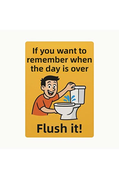 Komut Funny Toilet Sign - Don'T Forget to Flush!