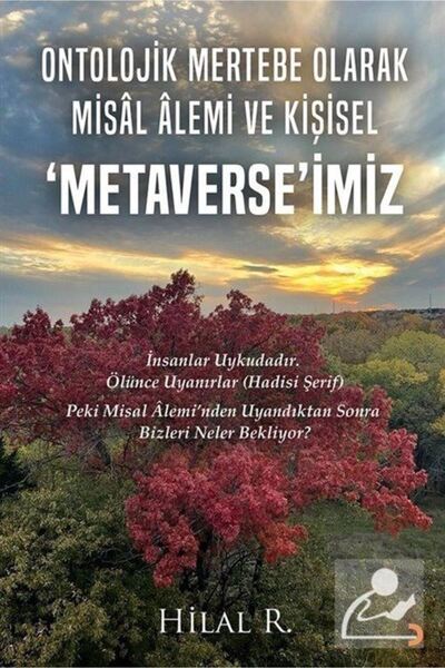 Cinius Yayınları Ontolojik Mertebe Olarak Misâl Âlemi ve Kişisel ‘Metaverse’m...