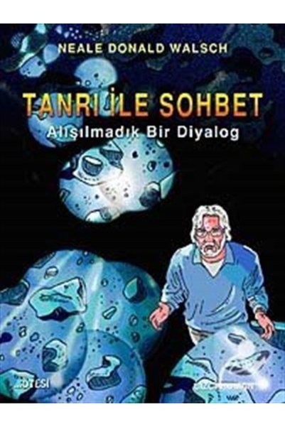 Ötesi Yayıncılık Tanrı ile Sohbet (Çizgi Roman) & Alışılmadık Bir Diyalog