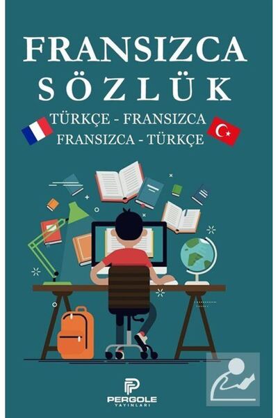 Pergole Yayınları Fransızca Sözlük / Türkçe-Fransızca Fransızca-Türkçe