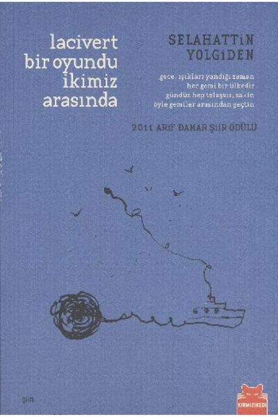 Kırmızı Kedi Yayınevi Lacivert Bir Oyundu İkimiz Arasında