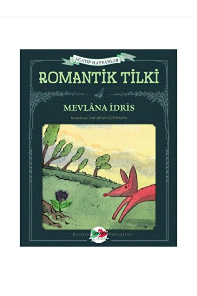 Vak Vak Yayınları Romantik Tilki (Ciltli) - Acayip Hayvanlar
