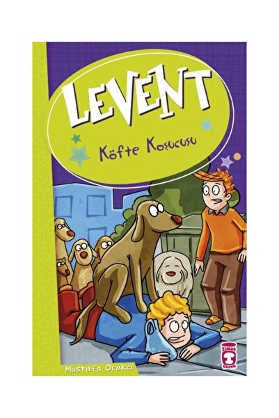 Timaş Çocuk Levent Ve Tayfası 02 Köfte Koşucusu / / Mustafa Orakçı