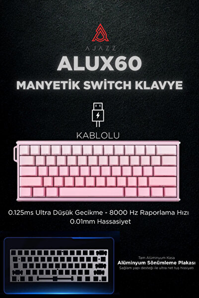 Ajazz Alux60 Manyetik Switch Klavye- Full Alüminyum Gövde Ve Konumlama Plakası-0.125ms Ultra Düşük Gecikme