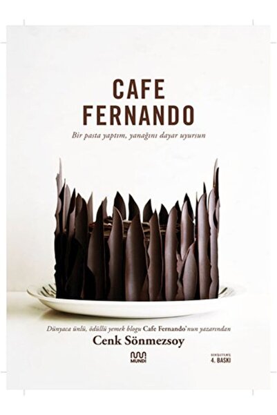 Timaş Yayınları Cafe Fernando - Bir Pasta Yaptım, Yanağını Dayar Uyursun