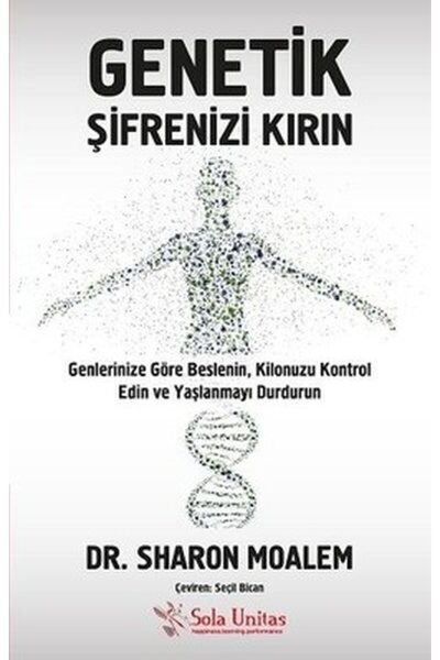 Sola Unitas Genetik Şifrenizi Kırın & Genlerinize Göre Beslenin, Kilonuzu Kon...