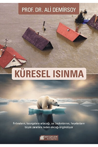 Akıl Çelen Kitaplar Küresel Isınma / Ali Demirsoy / Akıl Çelen Kitaplar / 978...