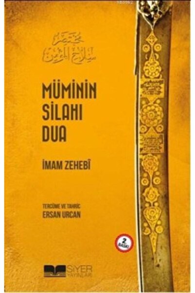 Siyer Yayınları The Weapon of the Believer Prayer