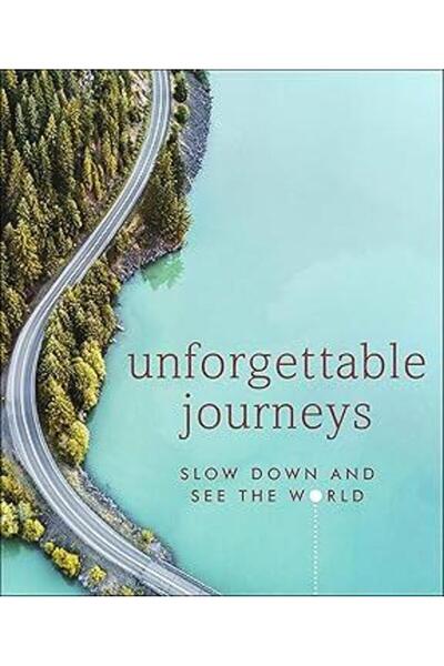 Dorling Kindersley Unforgettable Journeys