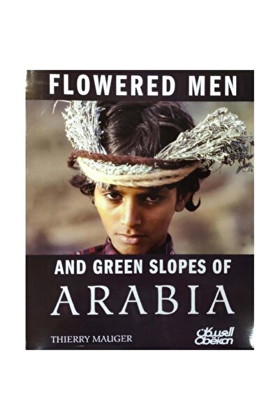 Obeikan Flowered Men and Green Slopes of Arabia
