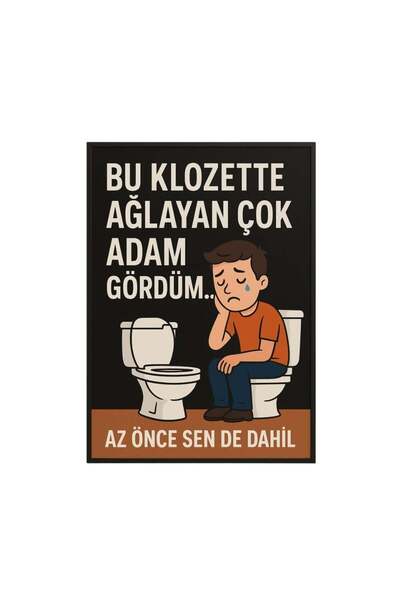 Komut لافتة مرحاض مضحكة - هذا المرحاض كان يبكي كثيرًا.