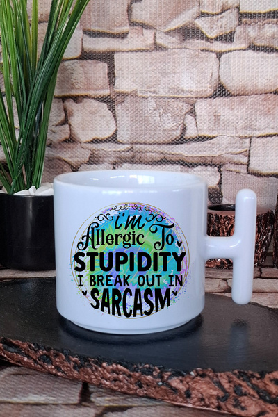 giftkonsept Allergic to Stupidity, Break Out in Sarcasm Funny Gift Printed t Handle Latte Cup Mug
