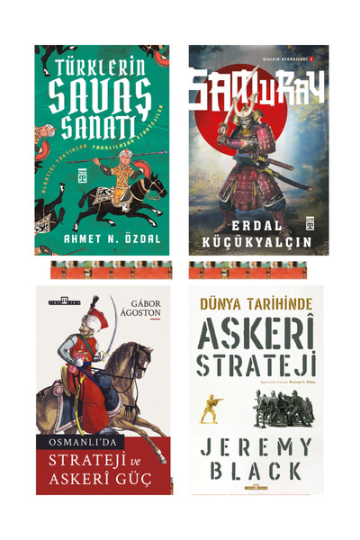 Timaş Yayınları Osmanlı’da Strateji ve Askeri Güç, Dünya Tarihinde Askeri Strateji, Türklerin Savaş Sanatı, Samuray