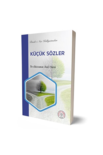 Yeni Asya Neşriyat Risale-i Nur Külliyatından Küçük Sözler (Kod: 3596)