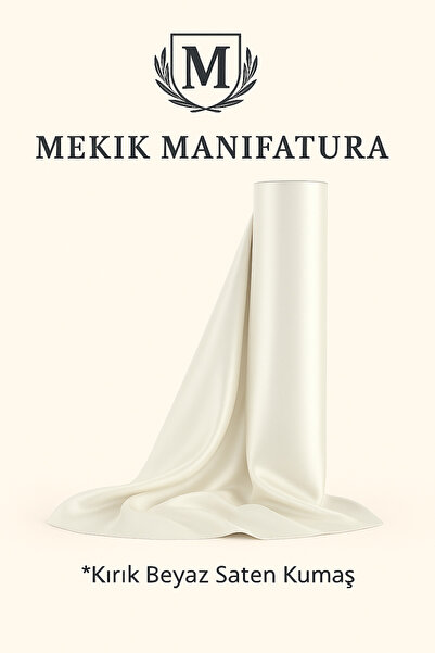 MEKİK MANİFATURA Țesătură din satin cristal