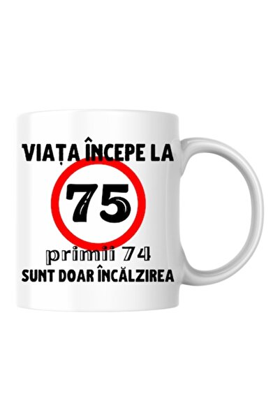 T&M Personalizare Cană personalizată - „Viața începe la 75 de ani”, albă, 330 ml