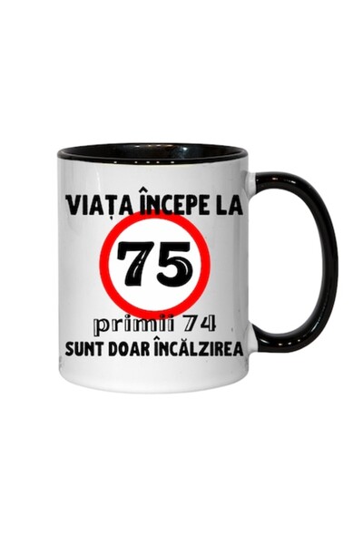 T&M Personalizare Cană personalizată - Viața începe la 75 de ani, interior ne...