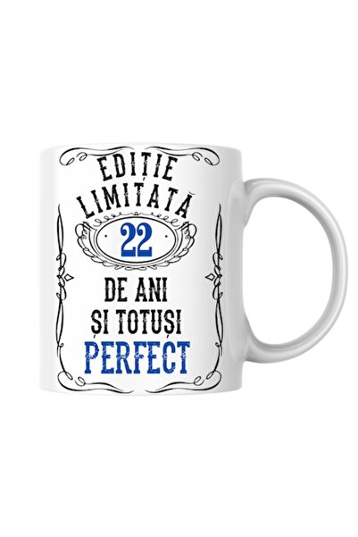 T&M Personalizare Cană personalizată - Ediție limitată „22 de ani și perfectă...
