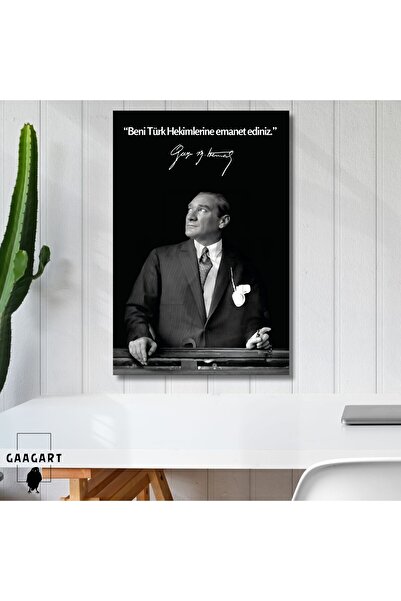 GAAGART Tekli Dikey Kanvas Makam Panosu Atatürk Sözleri Beni Türk Hekimlerine emanet ediniz.