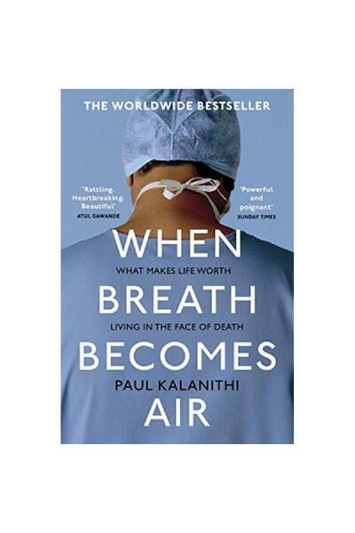 FSA When Breath Becomes Air - What Makes Life Worth Living in The Face of Death