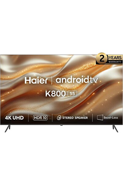 Haier تلفزيون ذكي LED بدقة 4K UHD مقاس 55 بوصة | HDR10 | تلفزيون أندرويد | وضع الألعاب | واي فاي مدمج | ستيريو محيطي