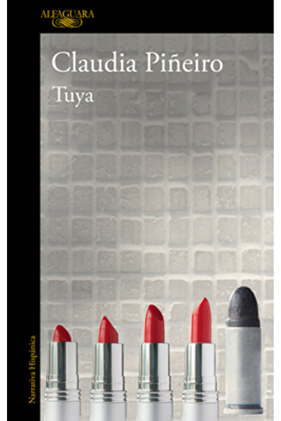 Alfaguara Tuya / All Yours