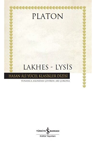 TÜRKİYE İŞ BANKASI KÜLTÜR YAYINLARI Lakhes - Lysis (Ciltli)