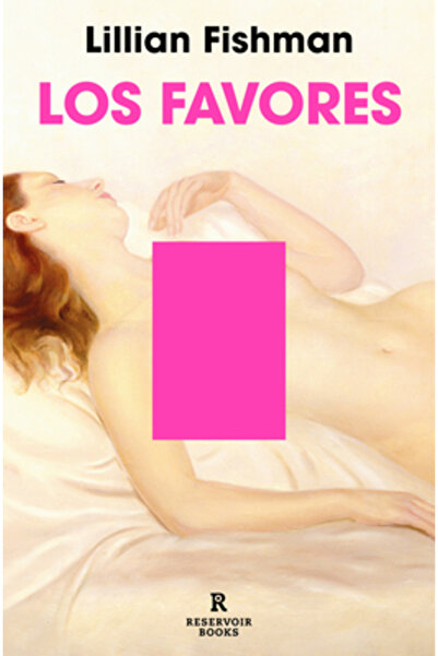 Reservoir Books Los Favores