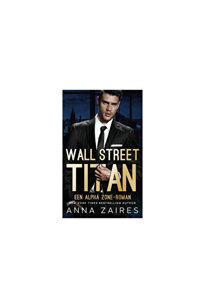 Mozaika Llc Wall Street Titan: Een Alpha Zone-roman