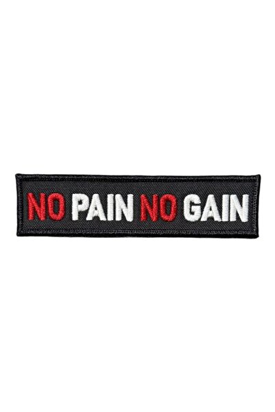 Siyah Zemin No Pain No Gain Yazılı Patch Peç - 12x3 cm