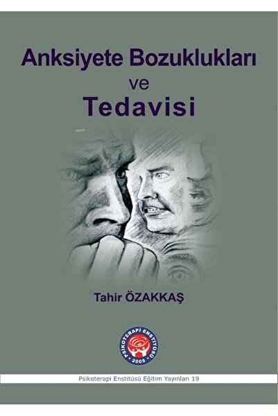 Psikoterapi Enstitüsü Anksiyete Bozuklukları Ve Tedavisi