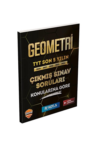 KOTA YAYINLARI Kota Yayınları Son 5 Yıl Çıkmış Geometri Soruları
