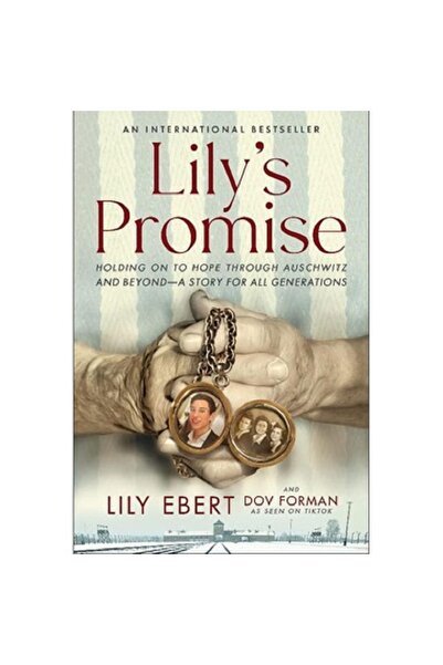 Harper Collins Lily's Promise - Holding on to Hope Through Auschwitz and Beyond - A Story for All Generations