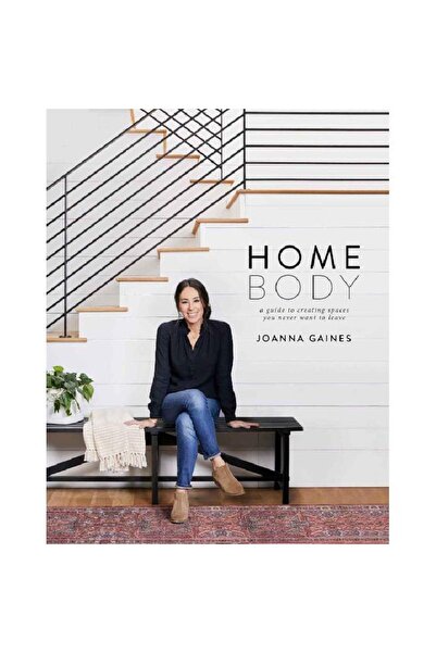 Harper Collins Homebody - A Guide to Creating Spaces You Never Want to Leave