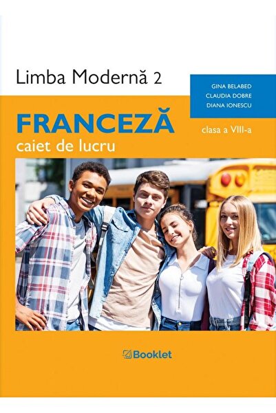 Editura Booklet Limba moderna 2 Franceza. Caiet de lucru pentru cl