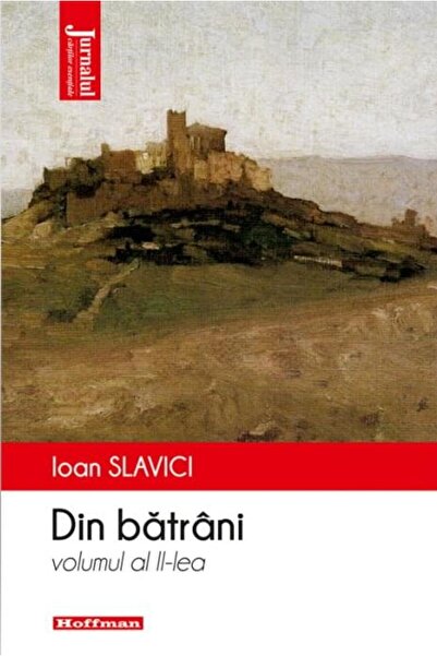 Editura Hoffman Din batrani. Volumul al II-lea, Ioan Slavici