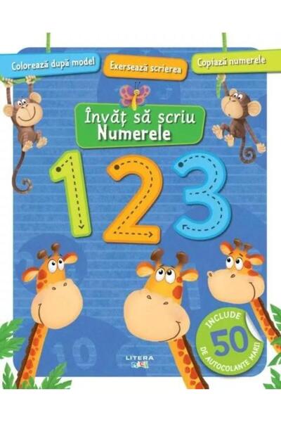 Editura Litera Invat sa scriu. Numerele. Carte cu autocolante