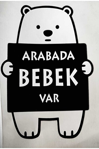 TASARIM TABELA Arabada Bebek Var Ayıcık Sticker Etiket 10x15cm