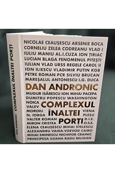 Editura Evenimentul si Capital Complexul Inaltei Porti, Dan Andronic