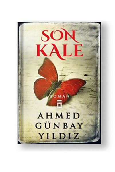 Timaş Yayınları Son Kale - Ahmed Günbay Yıldız