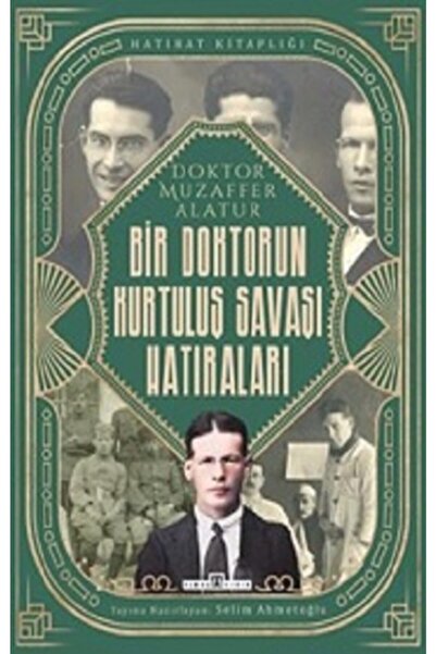 Timaş Yayınları Bir Doktorun Kurtuluş Savaşı Hatıraları