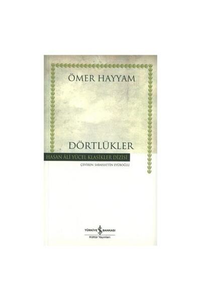 TÜRKİYE İŞ BANKASI KÜLTÜR YAYINLARI Iş Kültür Dörtlükler Hayyam