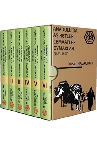 Hkitap Anadoluda Aşiretler, Cemaatler, Oymaklar (1453-1650) ( 6 Cilt Takım)