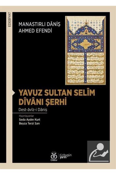 Dby Yayınları Yavuz Sultan Selim Divanı Şerhi