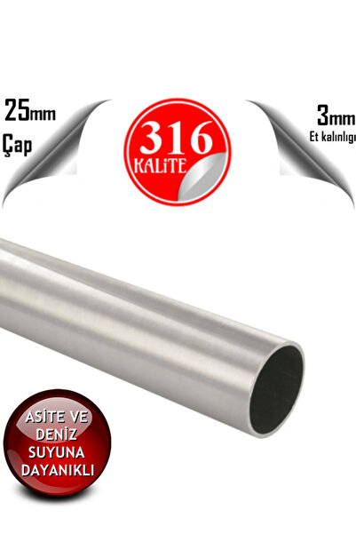 abcpaslanmaz Paslanmaz Çelik 316 Kalite Boru 25 X 3 Mm (1 METRE)