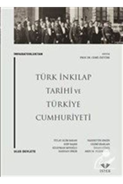 Genel Markalar İmparatorluktan Ulus Devlete: Türk İnkılap Tarihi ve Türkiye C...